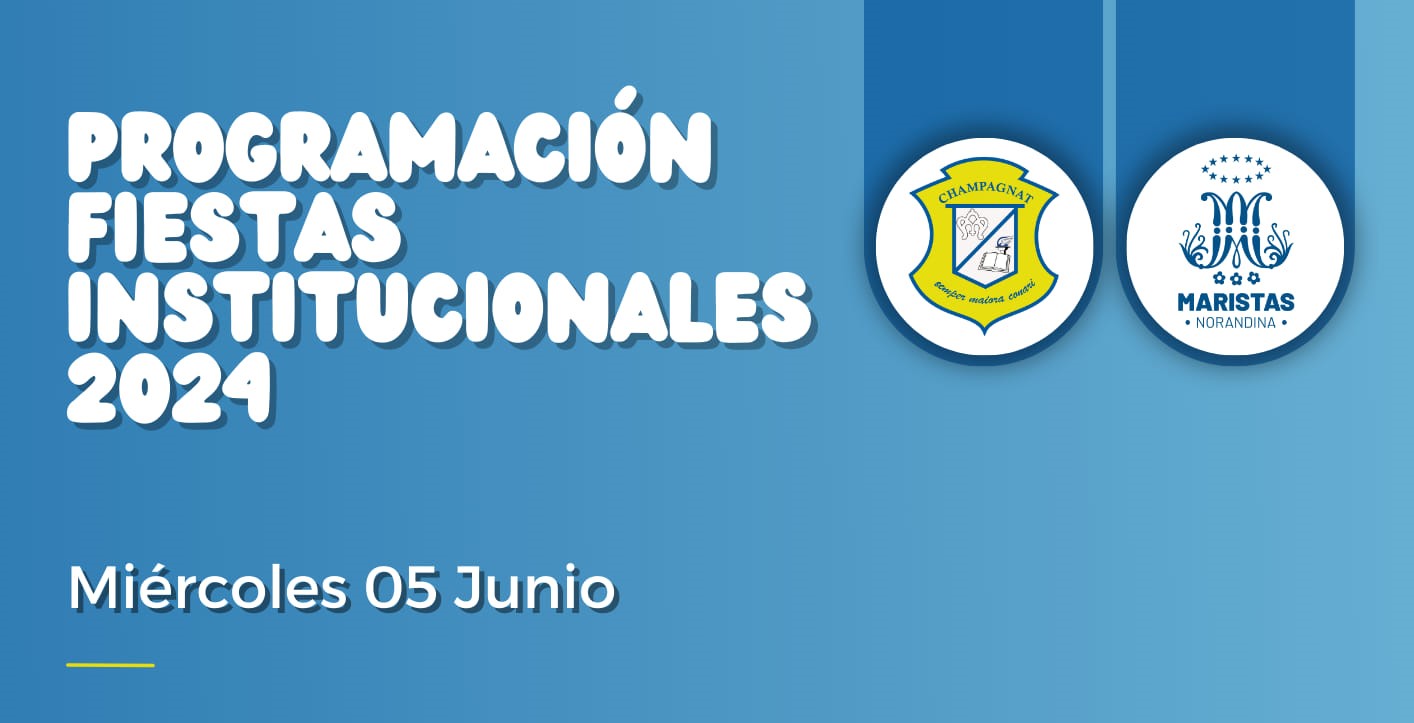 FIESTAS INSTITUCIONALES 2024 - PROGRAMACIÓN PARA JUNIO 5